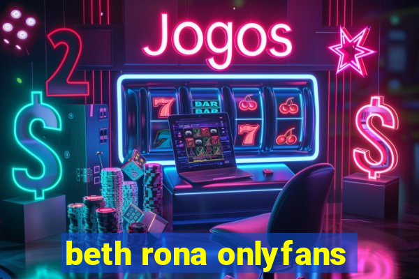 beth rona onlyfans